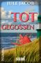 [Mabel Schmidt 02] • Totgegossen